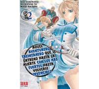 Aquel aventurero treintañero que se entrenó hasta la muerte con los más fuertes hasta volverse invencible 2