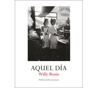 Aquel día | Willy Ronis