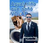 Aquel niño que soñó volar: El capitán más joven de su época