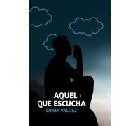 Aquel que Escucha