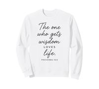 Aquel Que obtiene sabiduría ama la Vida Proverbios 19:8 Fe Biblia Dios Sudadera