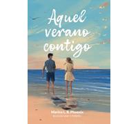 Aquel verano contigo (Mar y cierzo)