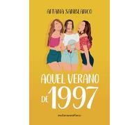 Aquel verano de 1997 (Viajeras del tiempo)