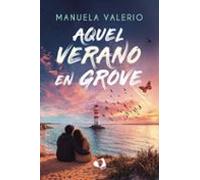 Aquel verano en Grove
