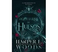 Aquelarre de huesos | Harper L. Woods