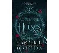 Aquelarre De Huesos (ebook)