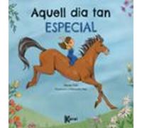 Aquell dia tan especial