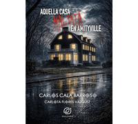 Aquella casa maldita en Amityville