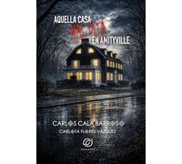 Aquella casa maldita en Amityville