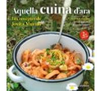 Aquella Cuina Dara: Les Receptes De Jovita Murias