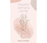 Aquella semana veinte: poemario
