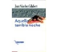 Aquella Terrible Noche