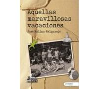 Aquellas maravillosas vacaciones