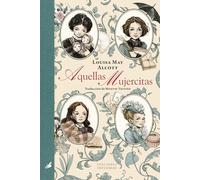 Aquellas mujercitas: 10 (El jardín invisible)