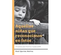 Aquellas niñas que reconocimos en fotos: Finalista Premio Nadal 2018