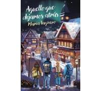 Aquello Que Dejamos Atras