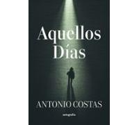 aquellos días