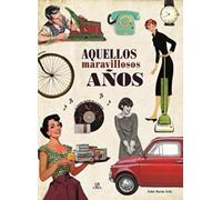 Aquellos maravillosos años (Inolvidable)