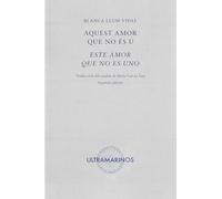 Aquest amor que no ès u - Este amor que no es uno