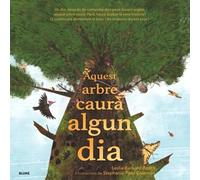 Aquest arbre caurà algun dia (INFANTIL)