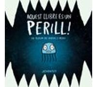 Aquest Llibre Es Un Perill!