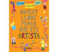 Aquest Llibre Pensa Que Ets Artista