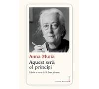 Aquest serà el principi