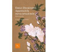 Aquesta és la meva carta al món. Poemes escollits | Emily Dickinson, Marcel Riera