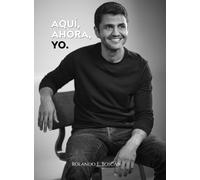 Aquí, Ahora, yo.