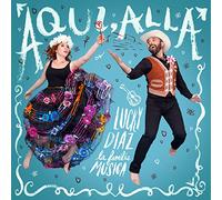 Lucy Diaz & The Family Jam Band - Aqui Alla