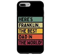 Aquí está Franklin El mejor papá del mundo Día del Padre Retro Carcasa para iPhone 7 Plus/8 Plus