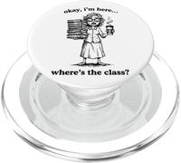 Aquí Estoy Dónde Está Mi Clase Profe Gracioso PopSockets PopGrip para MagSafe