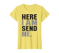 Aquí Estoy Envíame Isaías 6 8 Cristo Fe Amor por la Religión Camiseta, Mujer, Limón, XXL
