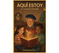 Aquí Estoy: Un cuento de Navidad