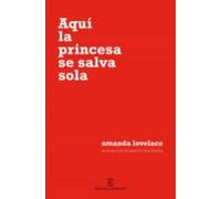 Aquí La Princesa Se Salva Sola (ebook)