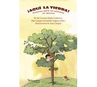 ¡AQUÍ LA TIERRA!: Poemas para un planeta en apuros: 7 (COLECCIÓN VALPARAÍSO INFANTIL)