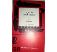 Aqui No Paga Nadie