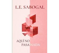 Aquí No Pasa Nada