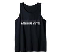 Aquí para Disfrutar de la Divertida Cultura Escocesa de Haggis, neeps y tatties Camiseta sin Mangas