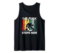 Aquí Se Detiene el Puck - Diseño de Portero de Hockey Camiseta sin Mangas