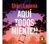 Aquí Todos Mienten (audiolibro)