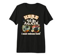 Aquí Vamos de Nuevo, Quiero Decir, Bienvenido al Maestro de Vuelta a la Escuela Camiseta Premium