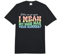 Aquí Vamos de Nuevo Quiero Decir Hola cómo fue su Secretario de Verano Comfort Colors Adult Heavyweight T-Shirt