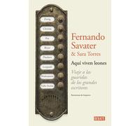 Aquí viven leones | Fernando Savater, Sara Torres