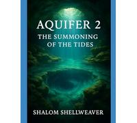 Aquifer 2: The Summoning of the Tides (Floridian Firesong)