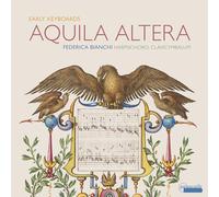 Aquila Altera. Musique pour clavecin et clavicymbalum de la Renaissance italienne. Bianchi.