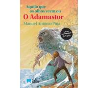 Aquilo que os olhos veem ou O Adamastor