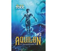 Aquilon: The Water Mage (Book 2): A Historical Portal Progression Fantasy Series