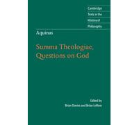 Aquinas: Summa Theologiae, Questions on God Paperback (Cambridge Texts in the History of Philosophy)
