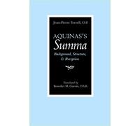 Aquinas's ""Summa: Background, Structure, and Reception